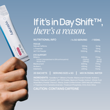 Day Shift™